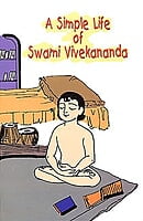 A Simple Life of Swami Vivekananda