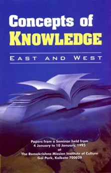 Concepts of Knowledge - East And West