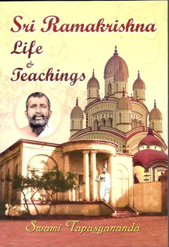 Sri Ramakrishna - Life and Teachings