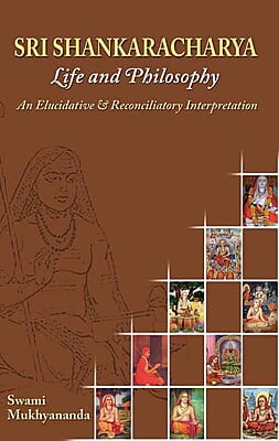 Sri Shankaracharya - Life and Philosophy