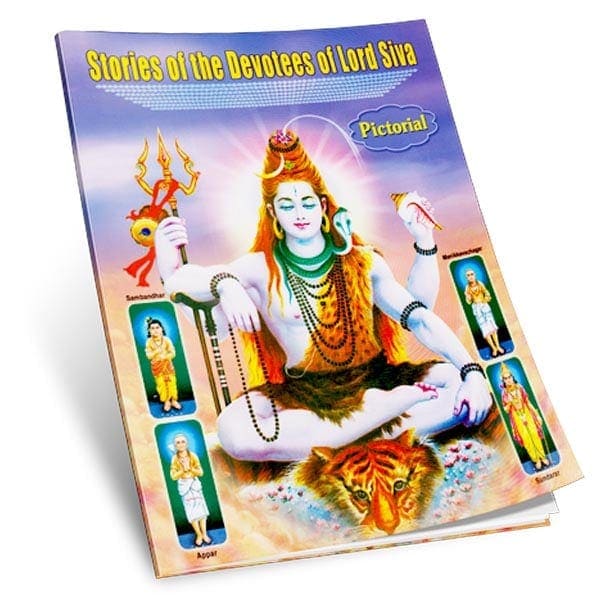 Stories of the Devotees of Lord Siva - Pictorial