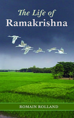 The Life of Ramakrishna - By Romain Rolland